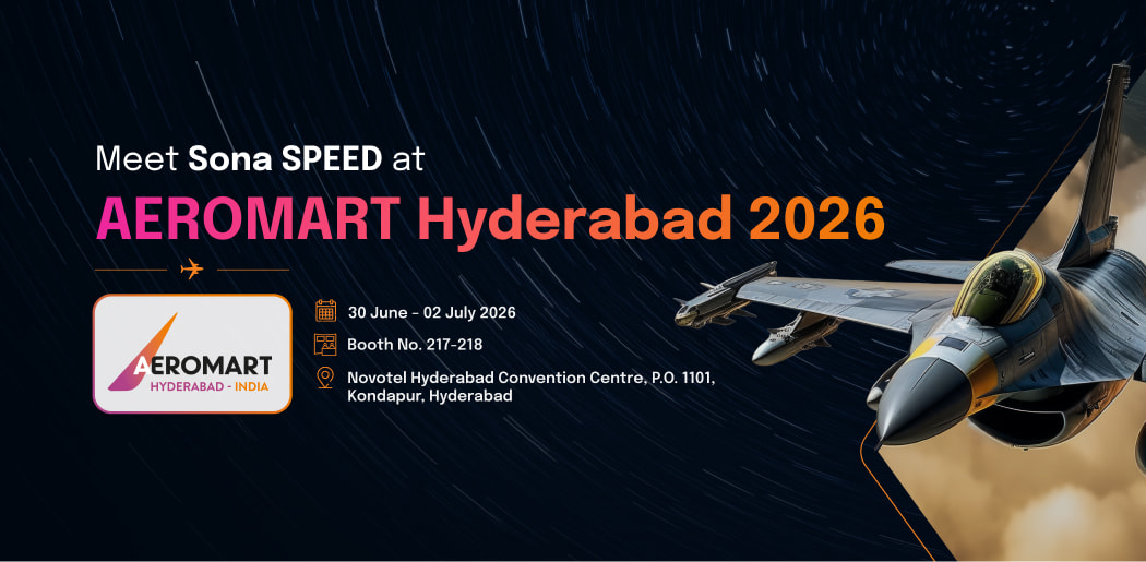 Meet Sona SPEED at AEROMART Hyderabad 2026, 30 June - 02 July 2026 | Hyderabad